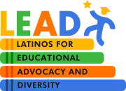 CTLEAD- MOSAIC:  Latinos for Educational Advocacy and Diversity (LEAD- MOSAIC)